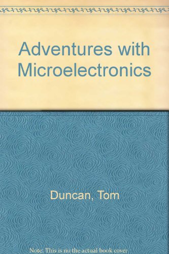 Adventures with Microelectronics (9780719536724) by Duncan, Tom