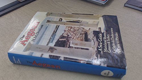 Beispielbild fr The Aegean: A Sea Guide to Its Coasts and Islands zum Verkauf von Larry W Price Books