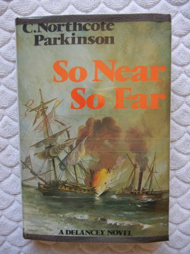 So Near, So Far (9780719538131) by Parkinson, C. Northcote.