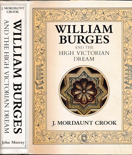 9780719538223: William Burges and the High Victorian Dream