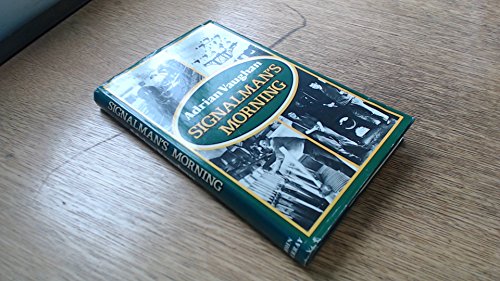 Signalman's Morning (9780719538278) by Vaughan, Adrian