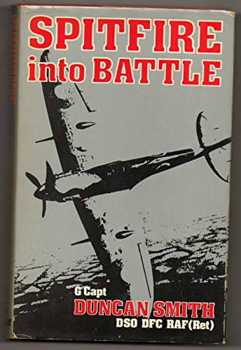 Beispielbild fr Spitfire into Battle zum Verkauf von WorldofBooks