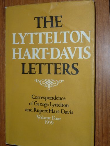 9780719539411: Lyttelton Hart-Davis Letters: 1959 v. 4: Correspondence of George Lyttelton and Rupert Hart-Davis