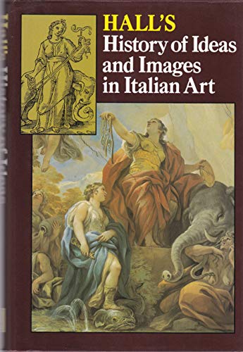 9780719539718: A History of Ideas and Images in Italian Art