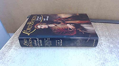 9780719539749: Lord Byron. Selected Letters and Journals: In One Volume from the Unexpurgated Twelve Volume Edition: v. 13