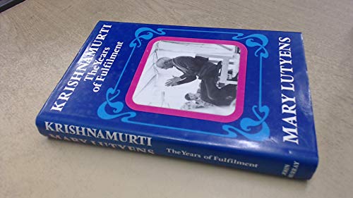Stock image for Krishnamurti-The Years of Fulfilment for sale by ThriftBooks-Atlanta