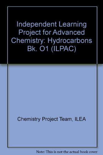 Imagen de archivo de ILPAC O1 Unit:Hydrocarbons: Bk. O1 (Independent Learning Project for Advanced Chemistry) a la venta por WorldofBooks