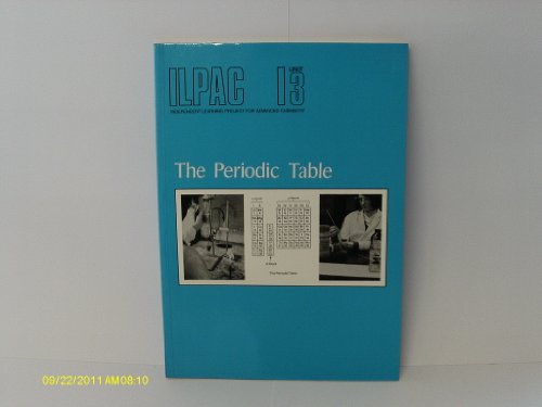 Beispielbild fr ILPAC I3 Unit:The Periodic Table: Bk. I3 (Independent Learning Project for Advanced Chemistry) zum Verkauf von WorldofBooks