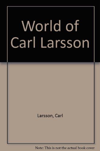 World of Carl Larsson (9780719541001) by Carl Larsson