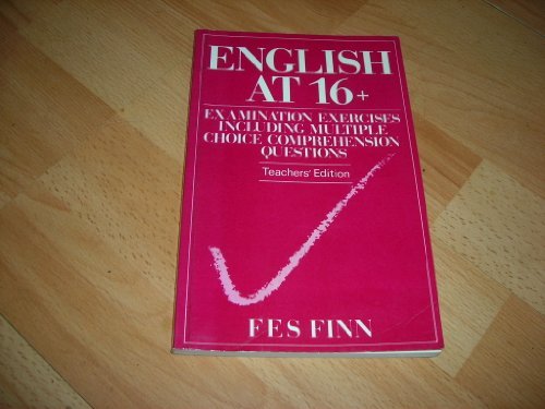 9780719541407: English at 16+: Examination Exercises Including Multiple Choice Comprehension Questions