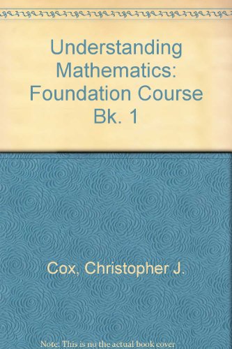 Beispielbild fr Understanding Mathematics: Foundation Course Bk. 1 zum Verkauf von AwesomeBooks