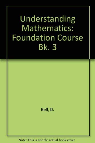 9780719541537: Foundation Course (Bk. 3) (Understanding mathematics)