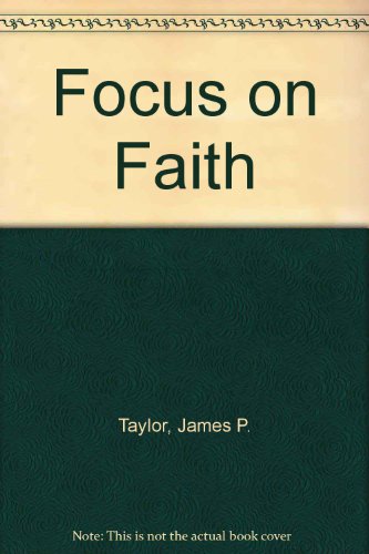 Beispielbild fr Focus on Faith zum Verkauf von PsychoBabel & Skoob Books
