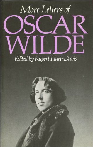 Beispielbild fr More Letters of Oscar Wilde zum Verkauf von St Philip's Books, P.B.F.A., B.A.