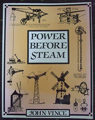 Beispielbild fr Power Before Steam: An Illustrated History zum Verkauf von WorldofBooks