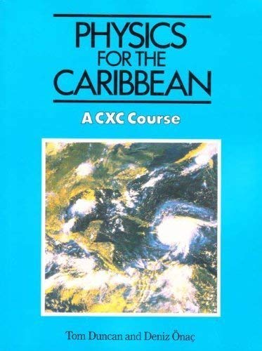 Physics for the Caribbean (9780719542046) by Tom Duncan