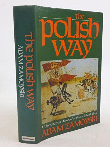 Beispielbild für Polish Way: A Thousand Year History of the Poles and Their Culture zum Verkauf von WorldofBooks