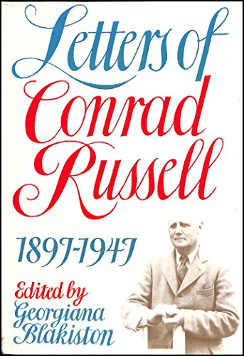 9780719543821: Letters of Conrad Russell 1897-1947