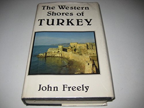 Stock image for The Western Shores of Turkey for sale by WorldofBooks