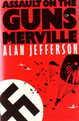 Imagen de archivo de Assault on the Guns of Merville: D-Day and After a la venta por WorldofBooks