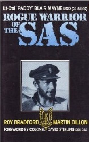Imagen de archivo de Rogue Warrior of the S. A. S. : Lt. Col. Paddy Blair Mayne, D. S. O. a la venta por Better World Books