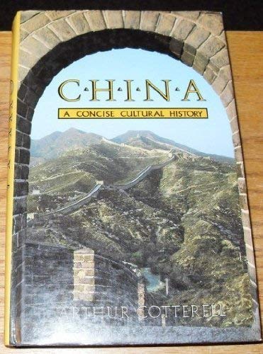 Beispielbild fr China: A Concise Cultural History zum Verkauf von Reuseabook