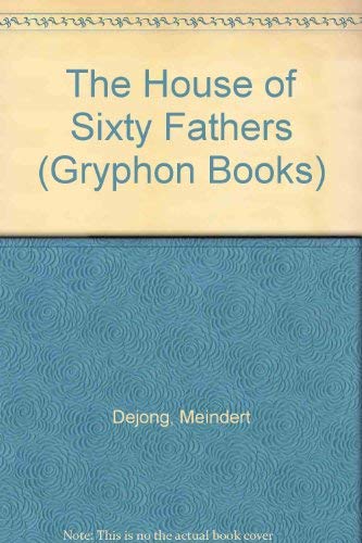 9780719545108: The House of Sixty Fathers (Gryphon Books)