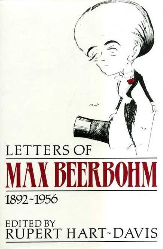 Imagen de archivo de Letters of Max Beerbohm, 1892-1956 a la venta por Richard Sylvanus Williams (Est 1976)