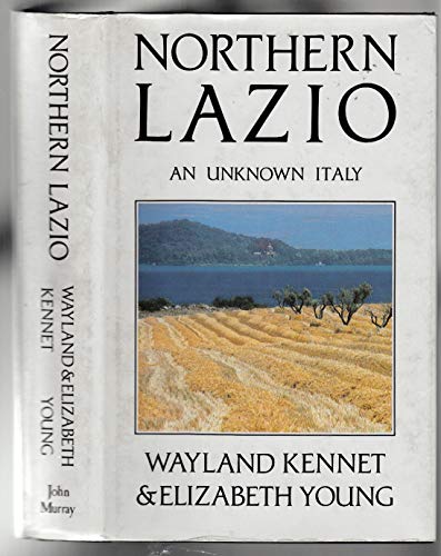 9780719546433: Northern Lazio: An Unknown Italy [Idioma Ingls]