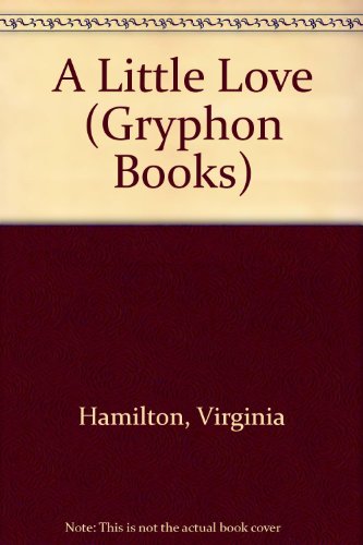 9780719546556: A Little Love (Gryphon Books)