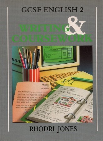 GCSE English Book 2: Writing and Coursework: Writing and Coursework Bk. 2