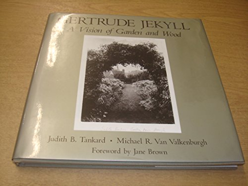 9780719546938: Gertrude Jekyll: A Vision of Garden and Wood