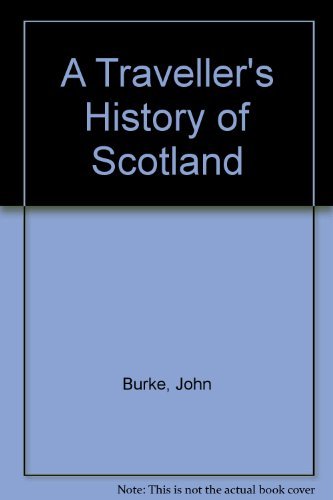 9780719547768: A Traveler's History of Scotland