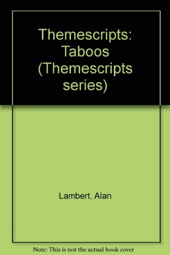 Beispielbild fr Themescripts: Taboos (Themescripts series) zum Verkauf von AwesomeBooks