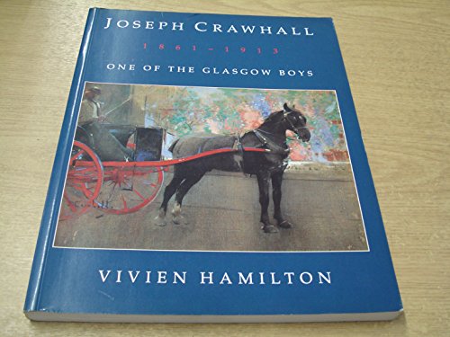 Beispielbild fr Joseph Crawhall, 1861-1913: One of the Glasgow Boys zum Verkauf von WorldofBooks