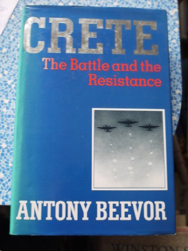 9780719548574: Crete: The Battle and the Resistance