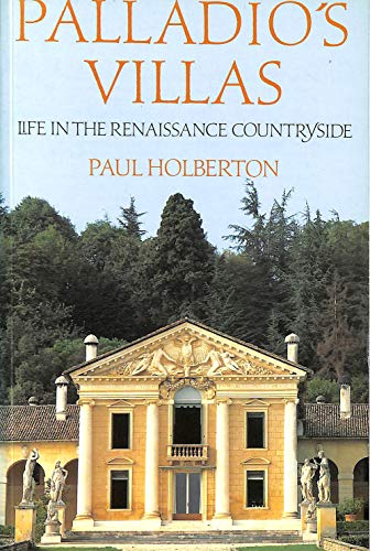 Stock image for Palladio's Villas: Life in the Renaissance Countryside for sale by Books of the Smoky Mountains