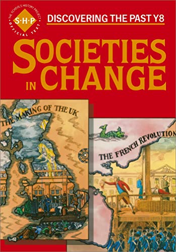 Societies in Change: Pupil's Book: Year 8 (Discovering the Past) (Discovering the Past Y8) (9780719549755) by Alan Large; Andy Reid