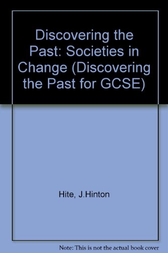 9780719549762: Societies in Change (Discovering the Past for GCSE)