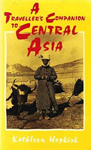 9780719550164: A Traveller's Companion to Central Asia [Idioma Ingls]
