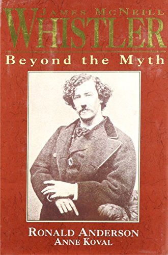 9780719550270: James Mcneill Whistler Beyond the Myth