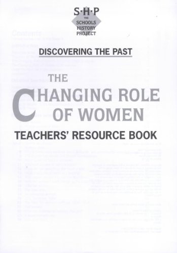 The Changing Role of Women (Discovering the Past for GCSE) (9780719551079) by Liz Bellamy; Kate Moorse