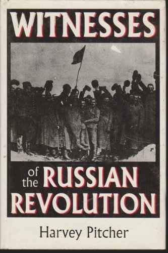 Stock image for Witnesses of the Russian Revolution for sale by WorldofBooks