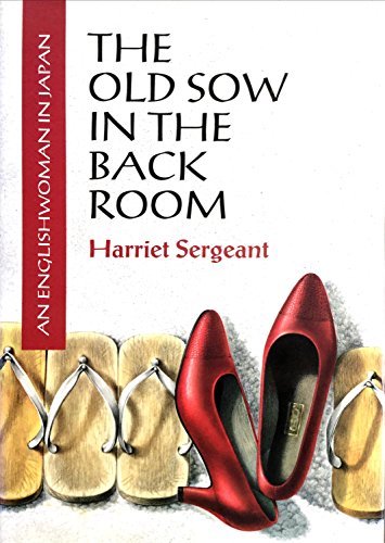 9780719551734: The Old Sow in the Back Room: An Englishwoman in Japan