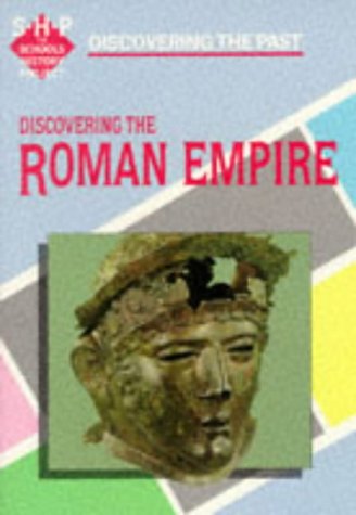9780719551796: Roman Empire (Discovering the Past for GCSE)