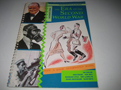 Stock image for Documents from the Era of the Second World War (PRO Sourcebooks) for sale by Cambridge Rare Books