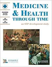 Imagen de archivo de Medicine & Health Through Time: an SHP Development Study a la venta por AwesomeBooks