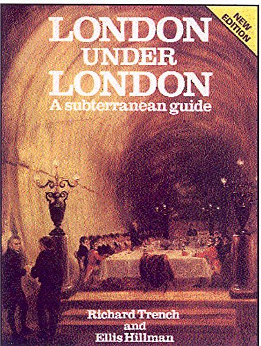 9780719552885: London Under London: A Subterranean Guide