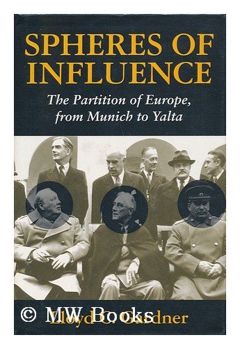 Imagen de archivo de Spheres of Influence: Partition of Europe, from Malta to Yalta a la venta por WorldofBooks