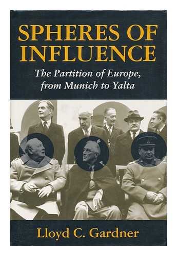 Stock image for Spheres of Influence: Partition of Europe, from Malta to Yalta for sale by WorldofBooks